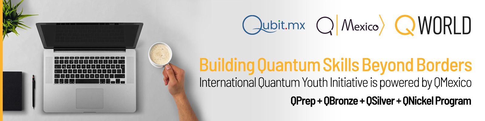 International Quantum Youth Initiative is powered by QMexico